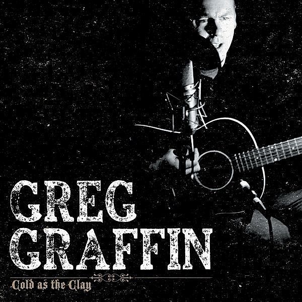 Cold As The Clay (Vinyl), Greg Graffin