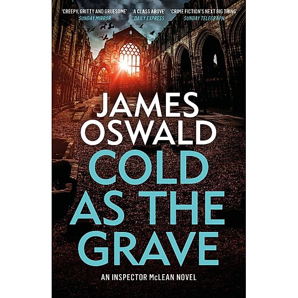 Cold as the Grave / The Inspector McLean Series, James Oswald