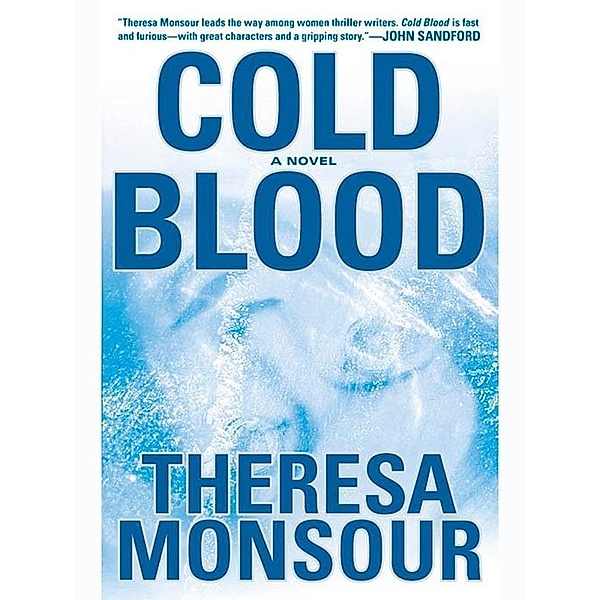 Cold Blood, Theresa Monsour