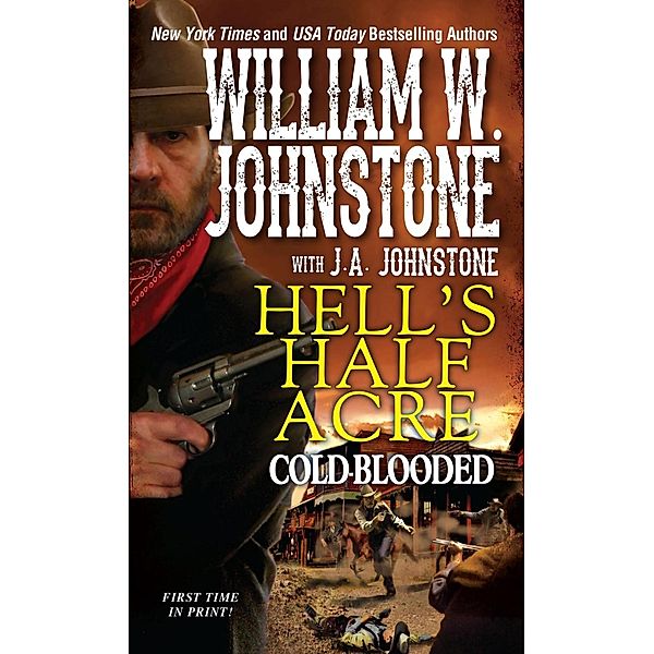 Cold-Blooded / Hell's Half Acre Bd.2, William W. Johnstone, J. A. Johnstone