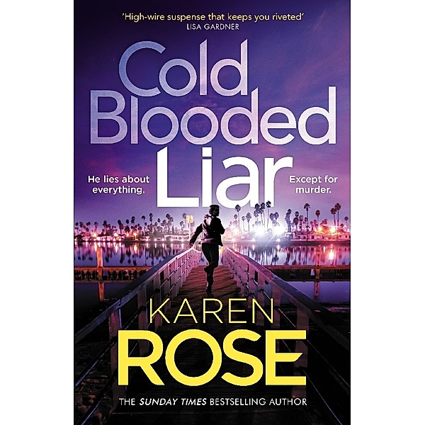 Cold Blooded Liar, Karen Rose