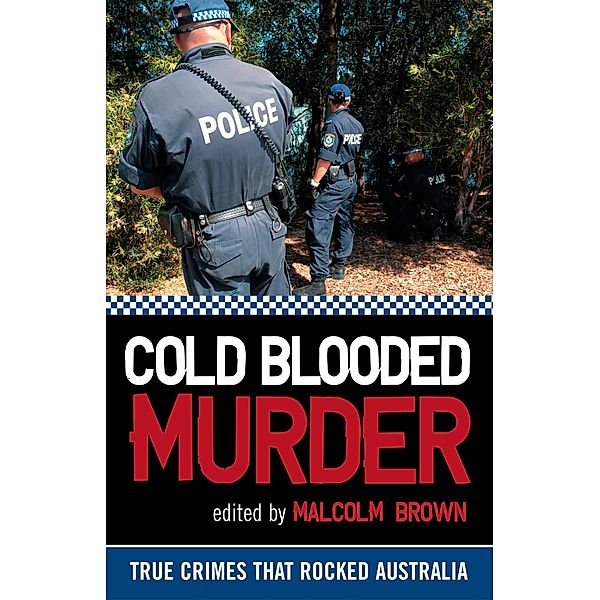 Cold Blooded Murder, Malcolm Brown