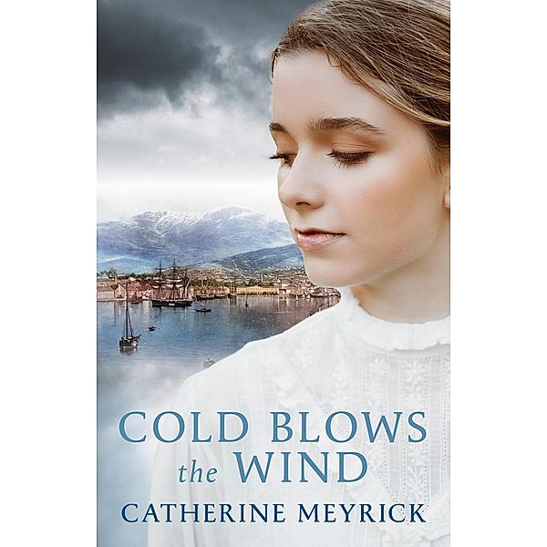 Cold Blows the Wind, Catherine Meyrick