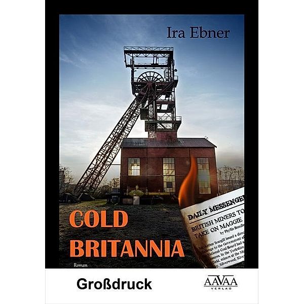 Cold Britannia, Großdruck, Ira Ebner