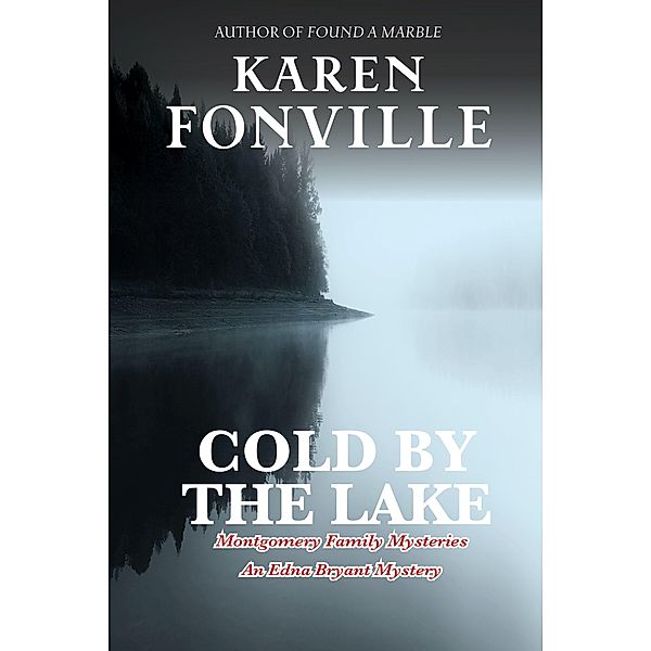 COLD BY THE LAKE, Karen Fonville