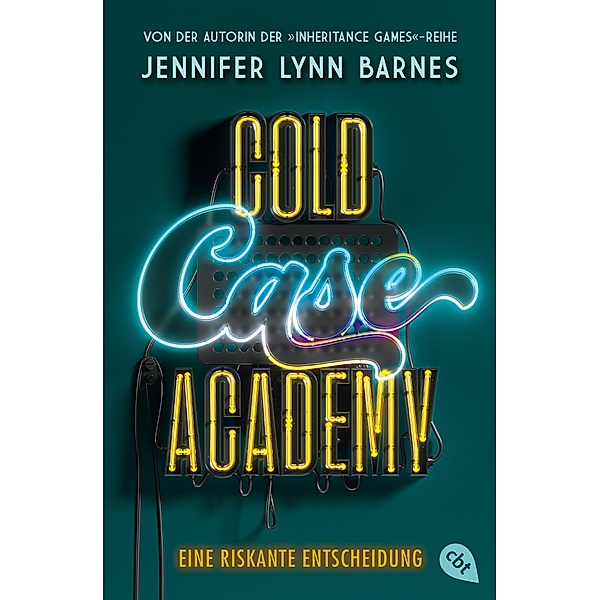 Cold Case Academy - Eine riskante Entscheidung, Jennifer Lynn Barnes