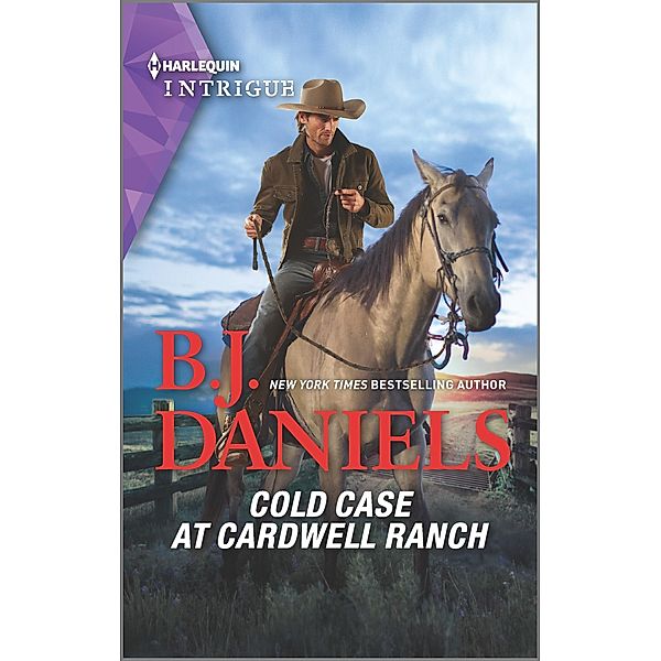 Cold Case at Cardwell Ranch / Cardwell Ranch: Montana Legacy Bd.6, B. J. Daniels