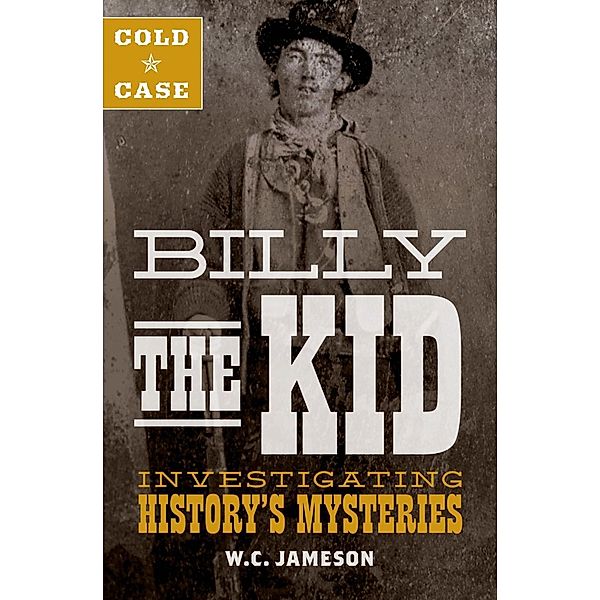 Cold Case: Billy the Kid, W. C. Jameson