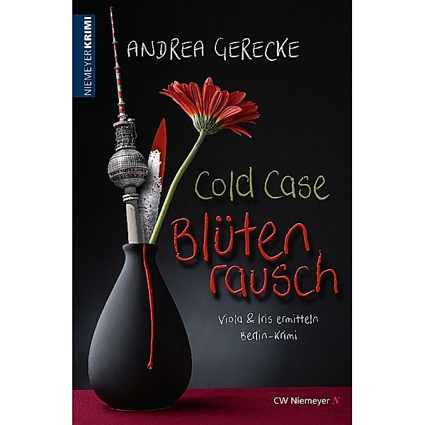 Cold Case - Blütenrausch, Andrea Gerecke