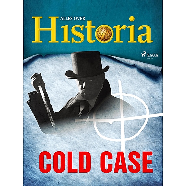 Cold case / De grootste mysteries van de geschiedenis, Alles Over Historia