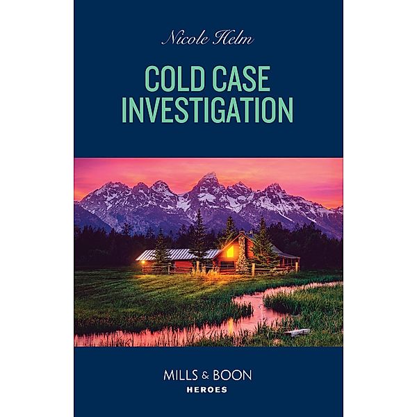 Cold Case Investigation / Hudson Sibling Solutions Bd.3, Nicole Helm