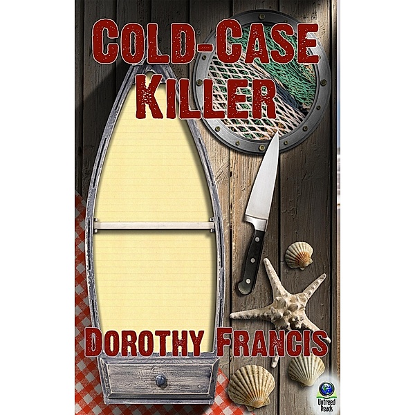 Cold Case Killer (A Keely Moreno Mystery, #2) / A Keely Moreno Mystery, Dorothy Francis
