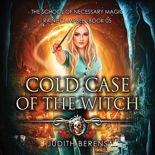 Cold Case of the Witch, Michael Anderle, Judith Berens, Martha Carr