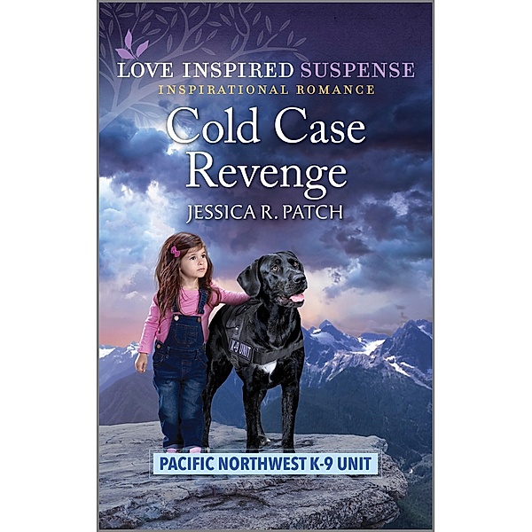 Cold Case Revenge / Pacific Northwest K-9 Unit Bd.6, Jessica R. Patch