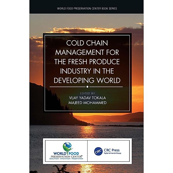 Cold Chain Management for the Fresh Produce Industry in the Developing World