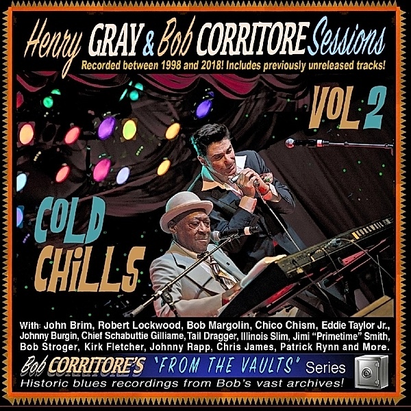 Cold Chills, Henry Gray & Bob Corritore