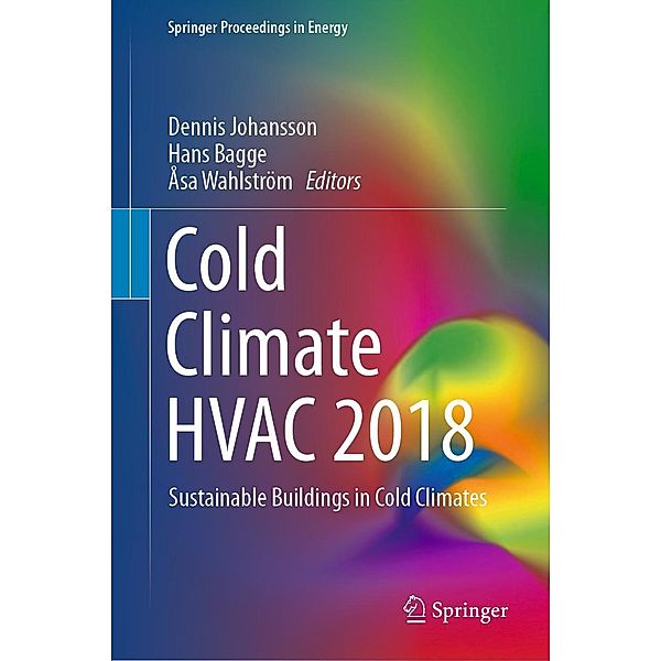 Cold Climate HVAC 2018 / Springer Proceedings in Energy