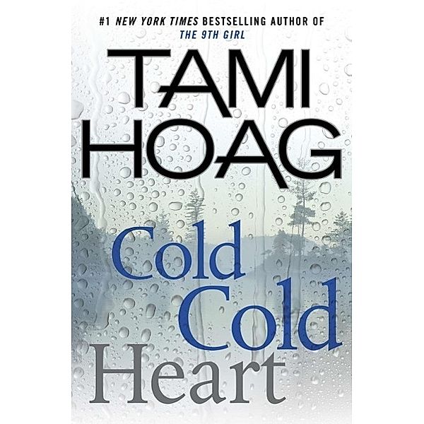 Cold Cold Heart, Tami Hoag