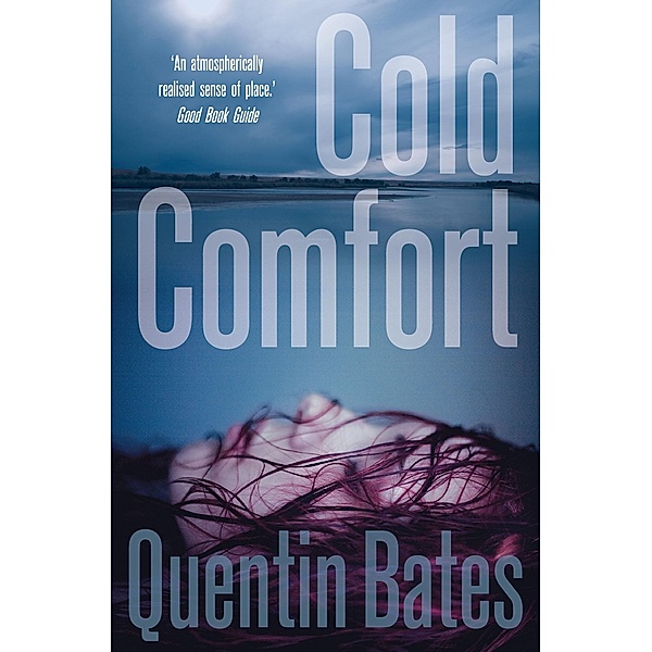 Cold Comfort / Gunnhildur Mystery Bd.2, Quentin Bates