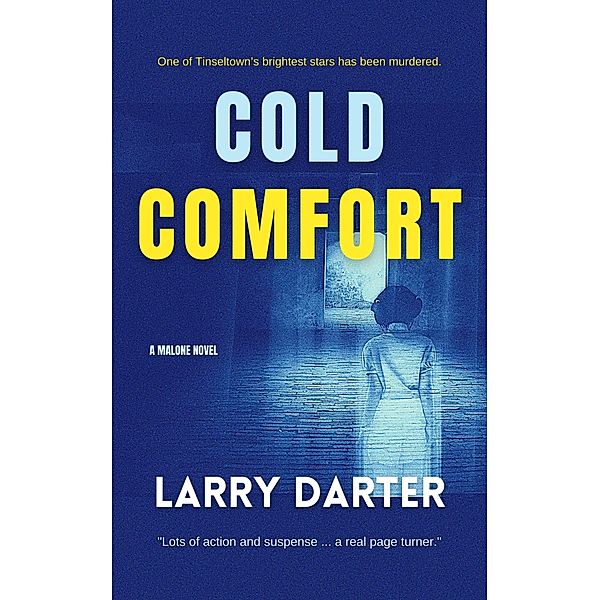 Cold Comfort (Malone Mystery Novels, #3) / Malone Mystery Novels, Larry Darter