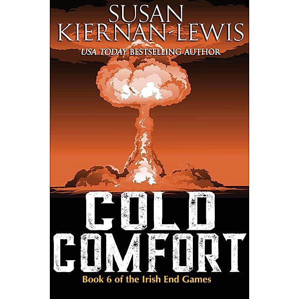 Cold Comfort (The Irish End Games, #6) / The Irish End Games, Susan Kiernan-Lewis