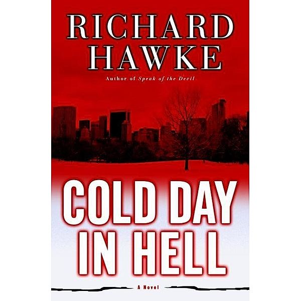 Cold Day in Hell / Fritz Malone Bd.2, Richard Hawke