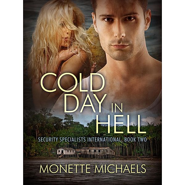 Cold Day in Hell / Monette Draper, Monette Michaels