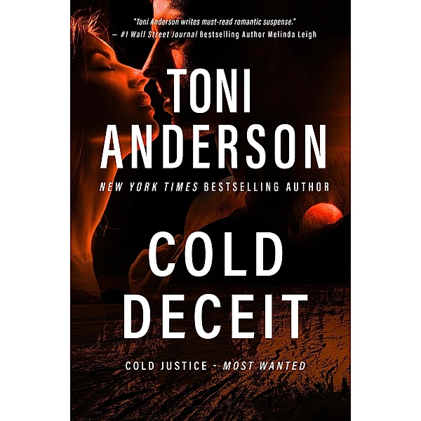 Cold Deceit (Cold Justice - Most Wanted, #2) / Cold Justice - Most Wanted, Toni Anderson