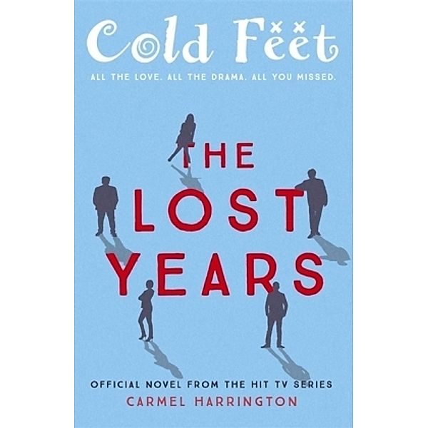 Cold Feet: The Lost Years, Carmel Harrington