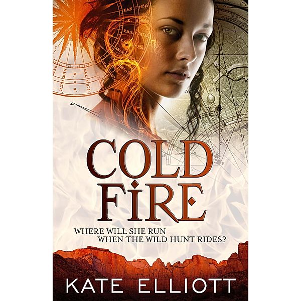Cold Fire / Spiritwalker Bd.2, Kate Elliott