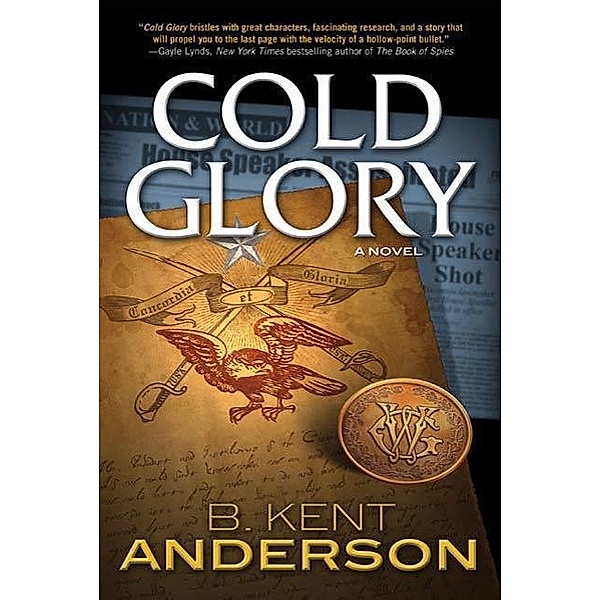 Cold Glory / Nick Journey and Meg Tolman Bd.1, B. Kent Anderson