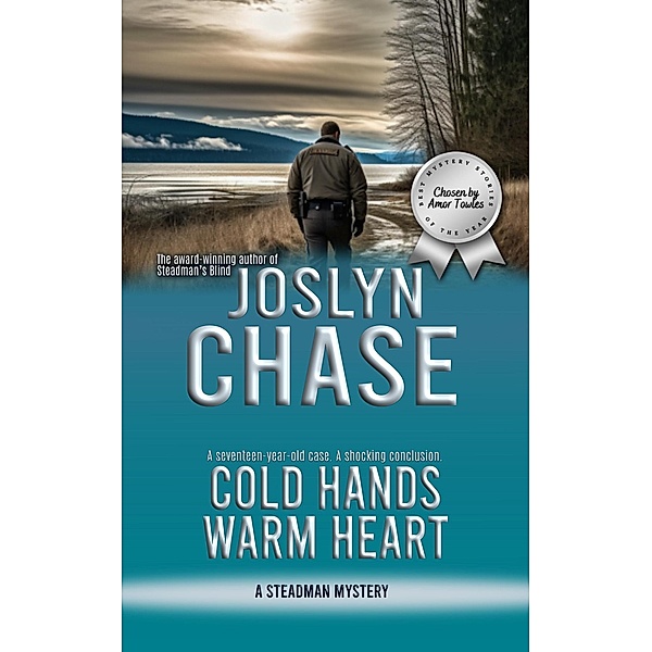 Cold Hands, Warm Heart (Steadman Mysteries) / Steadman Mysteries, Joslyn Chase