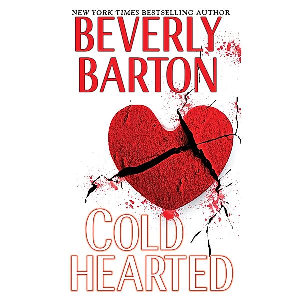 Cold Hearted / Griffin Powell Bd.3, Beverly Barton