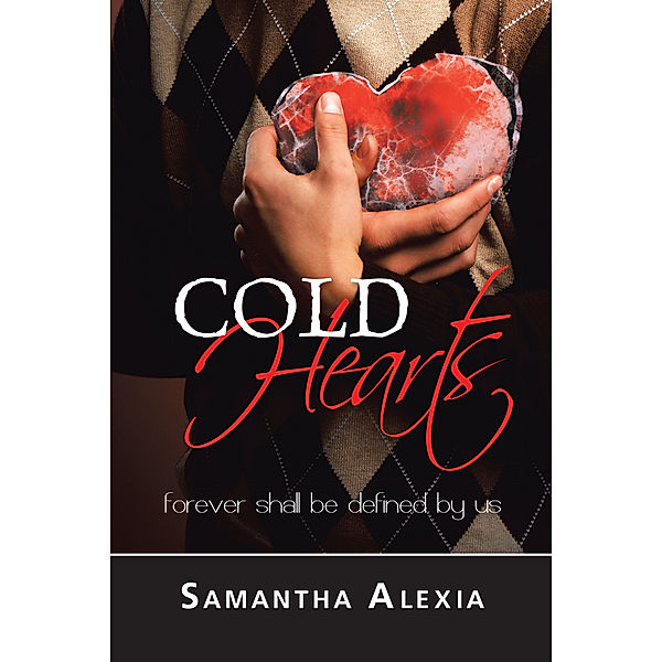 Cold Hearts, Samantha Alexia