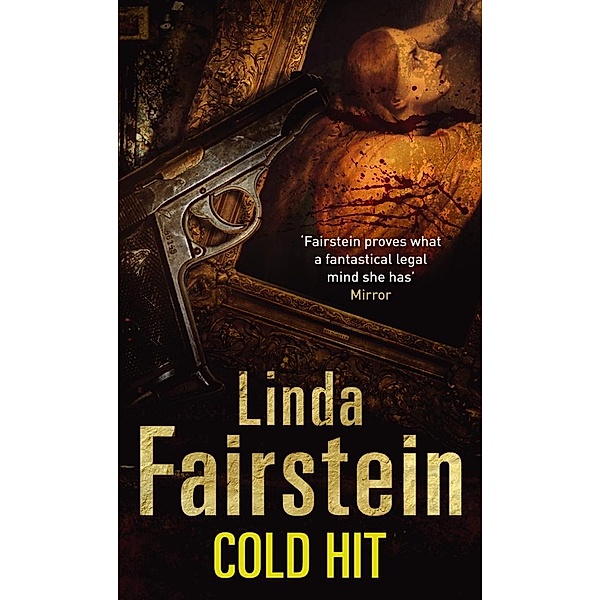 Cold Hit / Alexandra Cooper Bd.3, Linda Fairstein