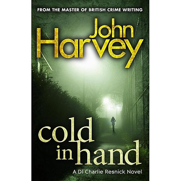 Cold In Hand / Resnick Bd.11, John Harvey