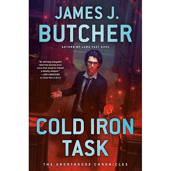 Cold Iron Task / The Unorthodox Chronicles Bd.3, James J. Butcher