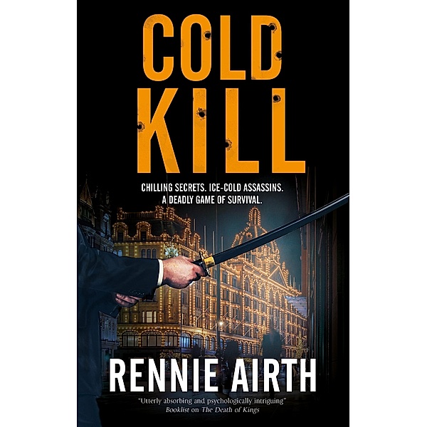 Cold Kill, Rennie Airth
