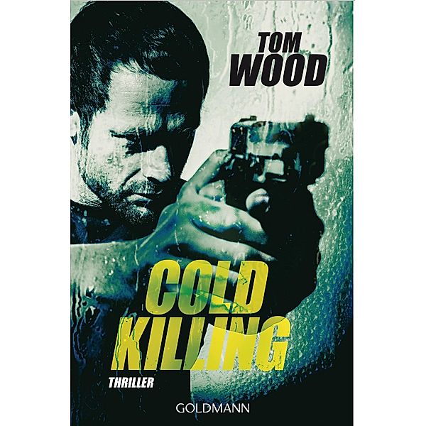 Cold Killing / Victor Bd.6, Tom Wood