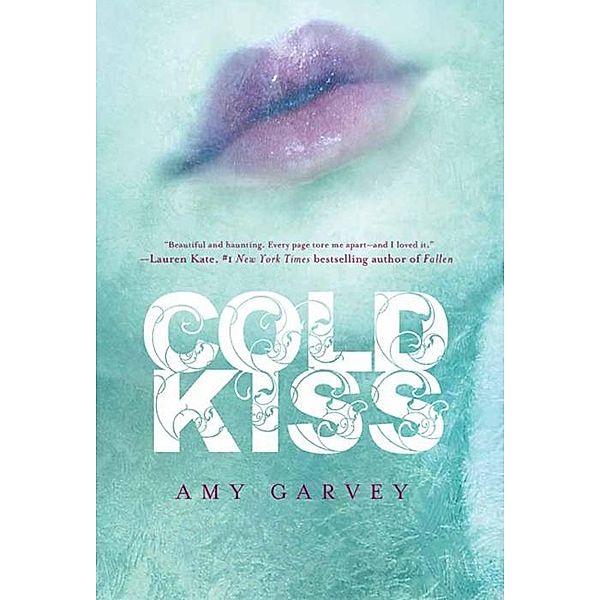 Cold Kiss / Cold Kiss Bd.1, Amy Garvey