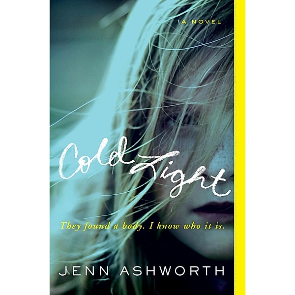 Cold Light, Jenn Ashworth