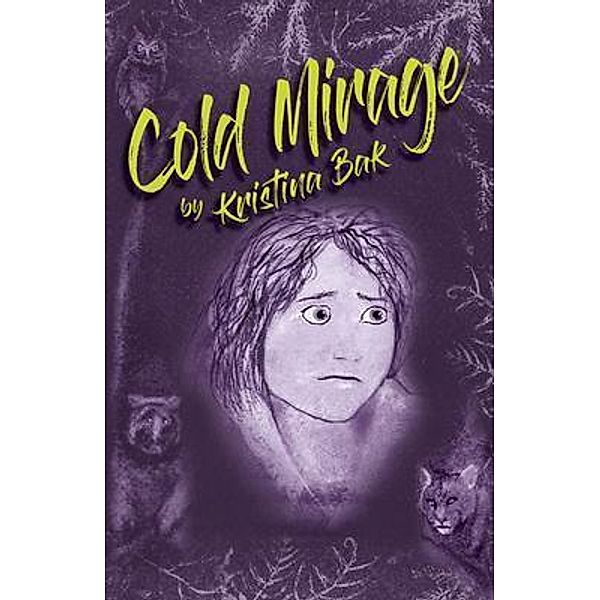 Cold Mirage / Luminare Press, Kristina Bak