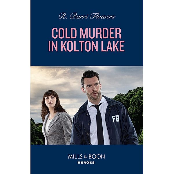 Cold Murder In Kolton Lake / The Lynleys of Law Enforcement Bd.4, R. Barri Flowers