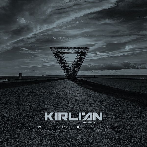 Cold Pills (Scarlet Gate Of Toxic Daybreak), Kirlian Camera