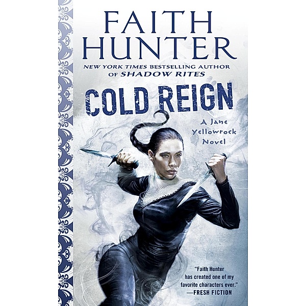 Cold Reign / Jane Yellowrock Bd.11, Faith Hunter