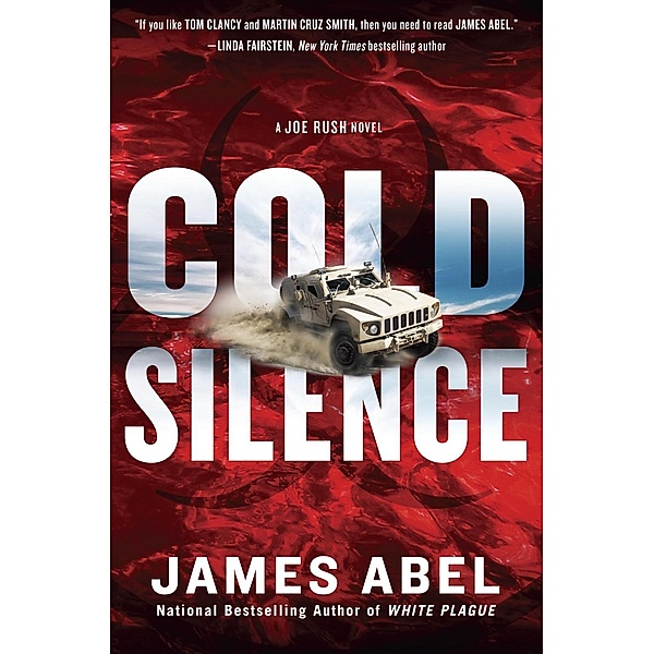 Cold Silence / A Joe Rush Novel Bd.3, James Abel