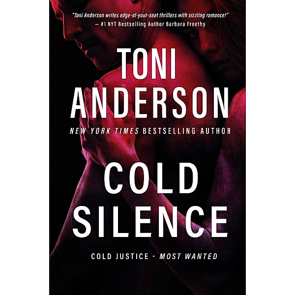 Cold Silence (Cold Justice - Most Wanted) / Cold Justice - Most Wanted, Toni Anderson