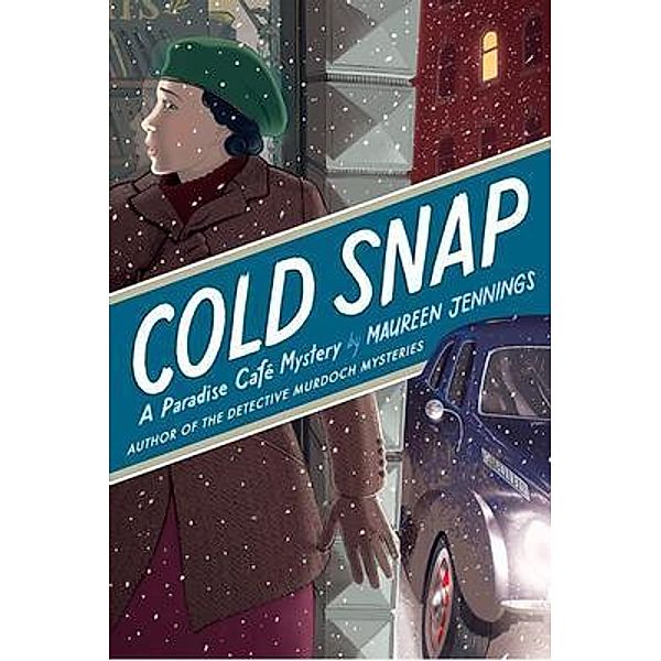 Cold Snap / A Paradise Café Mystery Bd.3, Maureen Jennings
