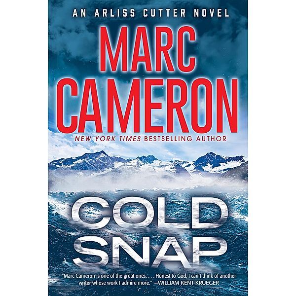 Cold Snap / An Arliss Cutter Novel Bd.4, Marc Cameron