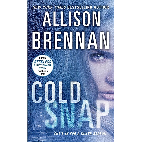 Cold Snap / Lucy Kincaid Novels Bd.7, Allison Brennan